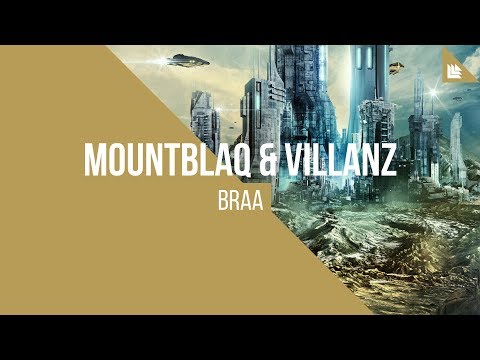 Mountblaq & VillanZ - Braa