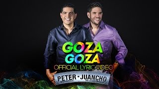 Peter Manjarrés Ft. Juancho de la Espriella - Goza Goza (Lyric Video)