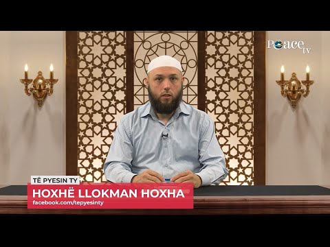 Të pyesin ty | 38. Trajtim i pyetjeve - Llokman Hoxha