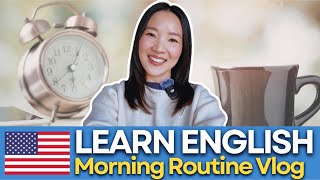 My Morning Routine in Slow English ☀️