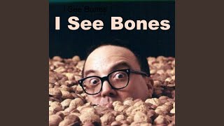 I See Bones (C'est Si Bon) (feat. Allen Muddah Faddah Camp Granada Sherman)