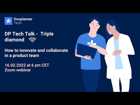 DP Tech Talk - Triple diamond - How to innovate and collaborate in a product team