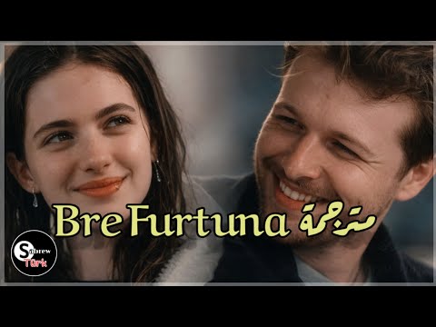 أغنية Bre Furtuna مترجمة | إيليني و أروتش