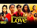 Dispassionate Love Full Movie In Hindi Prakriti Dutta Sagnik Mukherjee Debleena Review Facts