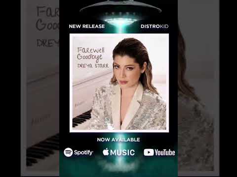 Dreya Starr - Farewell Goodbye Lyrics Video