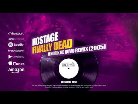 Hostage - Finally Dead (Jendrik de Ruvo Remix)