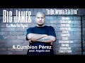 La Mata Del Pajón (Big James) -6.Cumbion Pérez (Cumbia)