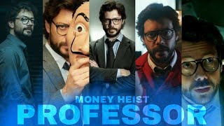Money heist Professor Bgm Whatsapp Status  #Profes