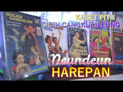Kaset Pita Cicih Cangkurileung NEUNDEUN HAREPAN
