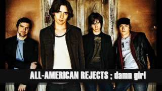 All American Rejects Damn Girl Lyrics