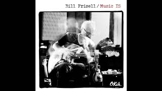 Bill Frisell - Change In The Air