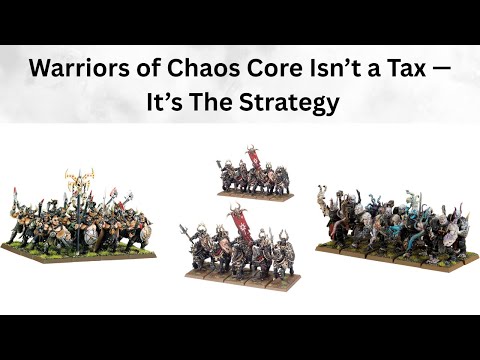 Warriors of Chaos Core Isn't A Tax - It's The Strategy.
