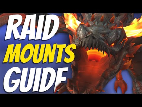 How to get ALL Raid Mounts in World of Warcraft - Wow Raid Mounts Guide
