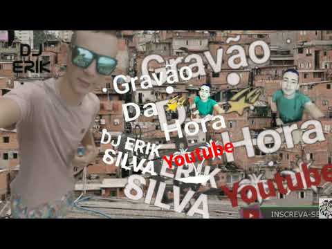 passagem de som repiques médio grave  - Gravão Da Hora - Dj Erik Silva
