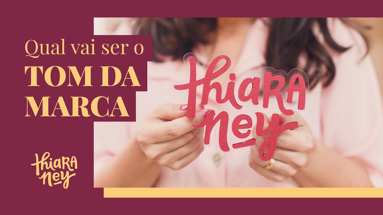 Como definir qual o estilo da sua marca  | Thiara Ney