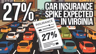 27% Car Insurance Spike Expected in VA