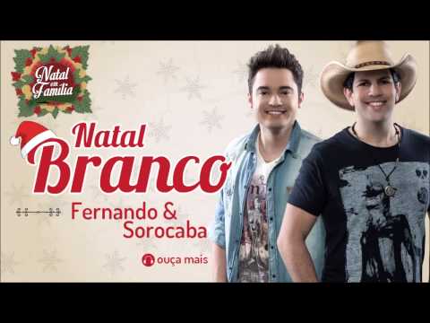 Natal Branco - Fernando e Sorocaba