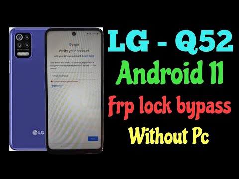 LG Q52 frp bypass / All Lg Android 11 Google account lock bypass, without pc