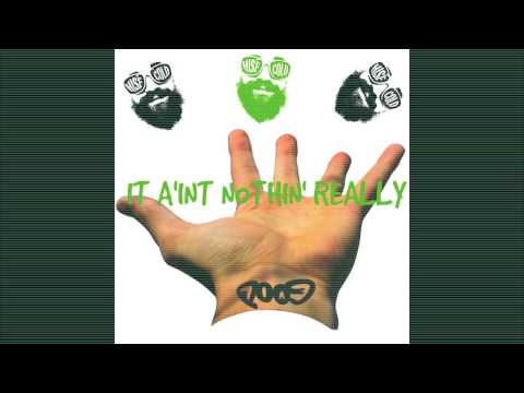 HiSe Cold- It Ain't Nothin' Really
