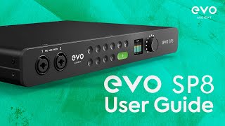 Video thumbnail for EVO SP8 Setup Guide | 8 Channel Smart Preamp with AD/DA by EVO by Audient