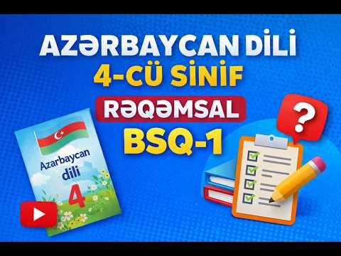 Azərbaycan dili 4-cü sinif Rəqəmsal BSQ-1 (A-B variant)