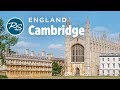 Cambridge, England: Historic University Town - Rick Steves' Europe Travel Guide - Travel Bite