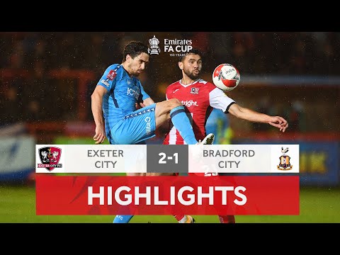 Exeter Come From Behind to Defeat Bradford | Exeter City 2-1 Bradford City | Emirates FA Cup 2021-22
