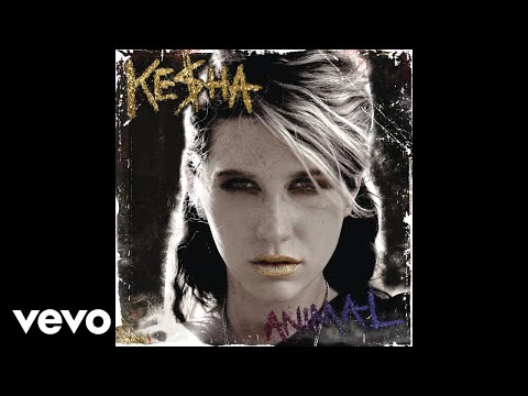 Kesha - Dancing With Tears In My Eyes (Audio)