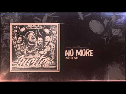 INCITER - No More