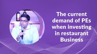The current demand of PEs when investing in restaurant Business image