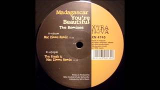 Madagascar - You're Beautiful (Mac Zimms Remix) (1998)