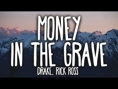 DRAKE – Money in the Grave feat. Rick Ross (CLEAN)