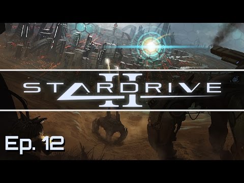Stardrive 2 - Ep. 12 - Trying Out Some Refitting! - Let's Play - Release