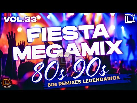 Fiesta Retro Megamix 80s y 90s | Clásicos Dance en Remixes Legendarios | Diego Luis DJ Mix Vol.33