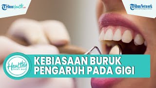 Faktor Risiko Kebiasaan Buruk dapat Mempengaruhi Kesehatan Gigi, Satu Diantaranya Karang Gigi