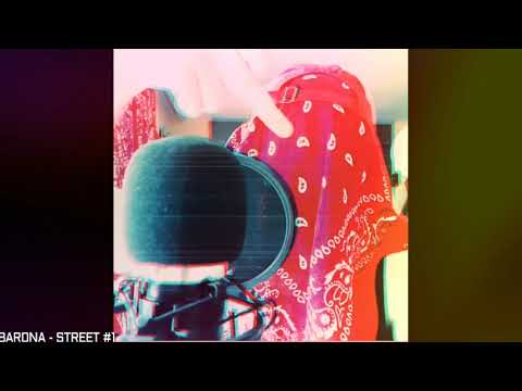 BAR0NA - STREET #1 [Official Audio]