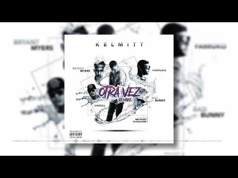 Otra Vez / Darell kelmitt Farruko bad bunny Bryant Myers (AUDIO OFICIAL)