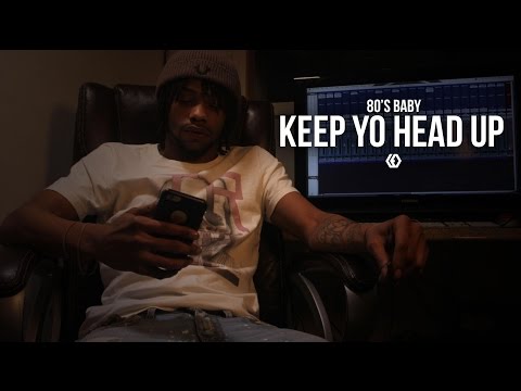 80's Baby - "Keep Yo Head Up"