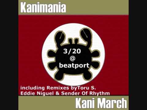 Kanimania - Kani March (Toru S. Black Moon Dub)