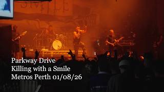 Parkway Drive Killing with a Smile Live at Metros Perth 01/08/26