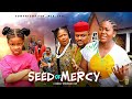 SEED OF MERCY New Movie Alert PEACE ONUOHA CHIBUIKE DARLINGTON PRINCESS IZUCHUKWU 2025 MOVIE