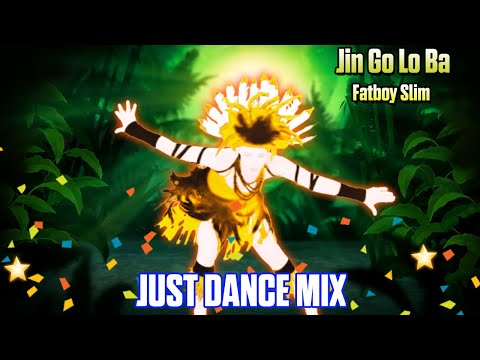 Jin Go Lo Ba - Fatboy Slim - Just Dance Mix (JD 2017 MOD)