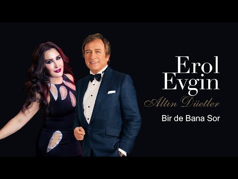 Erol Evgin & Nükhet Duru - Bir De Bana Sor (Official Audio)