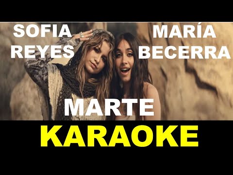 Sofía Reyes, María Becerra - Marte - Karaoke