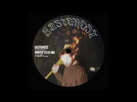 Eastghost - WINTER'23 DJ MIX