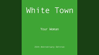 Your Woman (The Fights 2000 Mix)