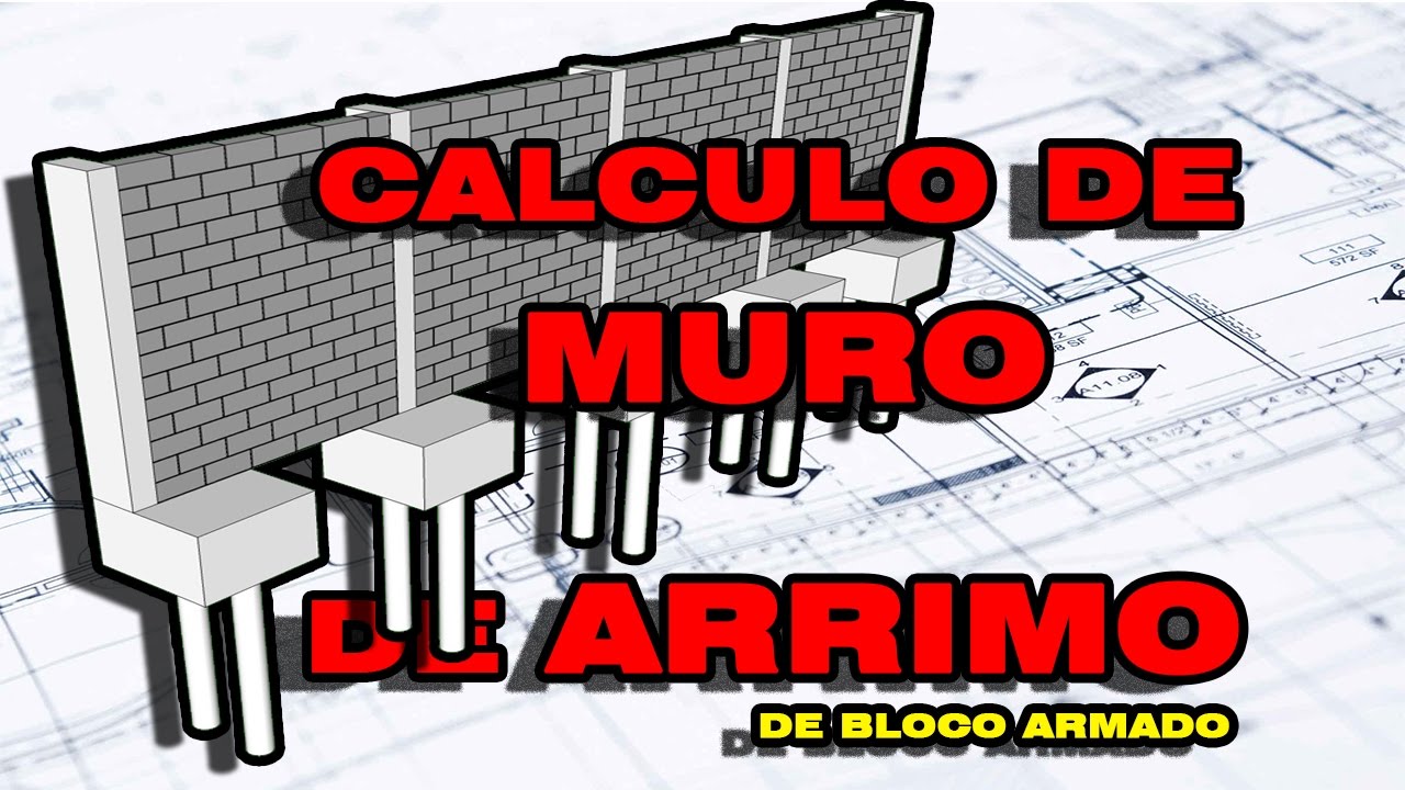 Como calcular muro de arrimo de bloco armado!