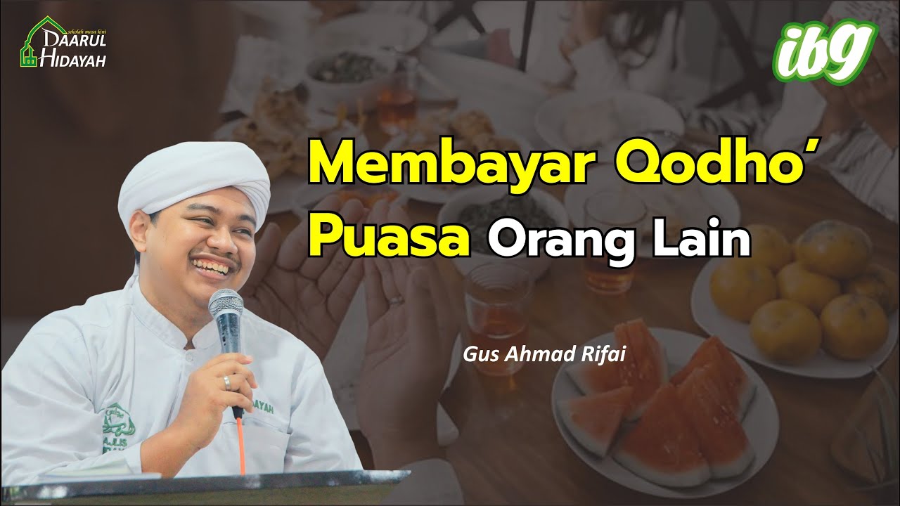 Membayar Qodho' Puasa Orang lain