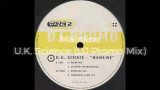 U.K. Science - Mainline (DJ Promo Mix)