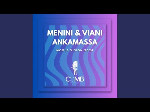 Ankamassa (Mools Vision Extended Mix)